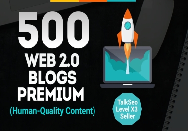 Build Web 2.0 Blogs Premium Human Quality Backlinks Help Website Traffic And Google First Page rank