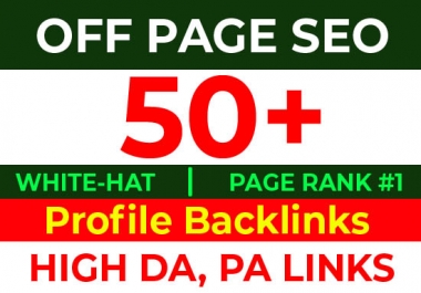 I Will Create Manually 50+ High Authority DA,  PA Social Profile Creation Backlinks for Website Rank