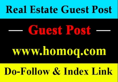 I will guest post on my real estate niche site with a dofollow link