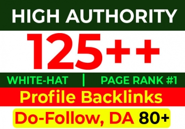 Top Manually 125+ Profile Backlinks DA80 To DA90+ High Authority Website Ranking