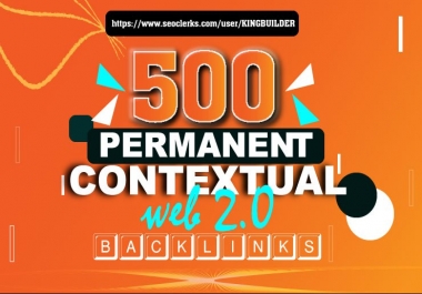 500 Permanent Contextual backlinks to boost your ranking