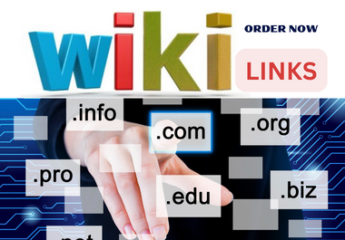 Get 100 WIKI Article Back-links Direct to your Website DA 60+,  TF 45+,  for FAST RANKING