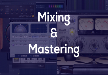 Mix and Master your Song or Album