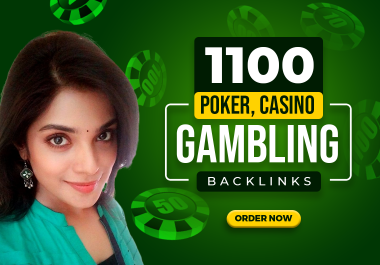 1100 Poker Backlinks,  HQ PBN poker,  blackjack,  casino and gambling backlinks