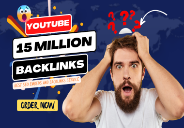 Best 15 Million YouTube Video SEO Embeds And Backlinks