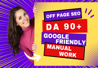 i will create 50+ Do follow backlink DA90+ google friendly manually work