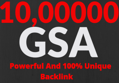 1M GSA Power and Unique Backlinks for easy SEO Service