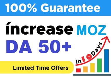 I will Increase MOZ Domain Authority DA up to 50 with Manual SEO Process