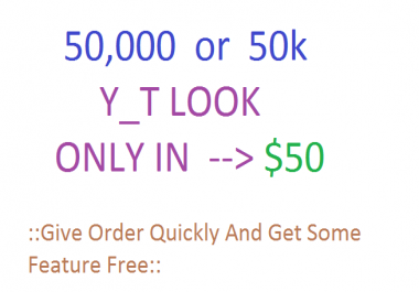 Increase Your Business With 50,000 or 50k Instants Y T LOOKS