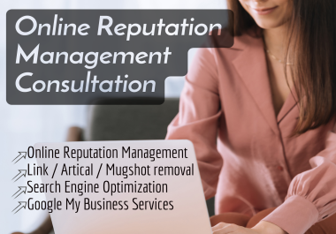 We will do Online Reputation Management Services