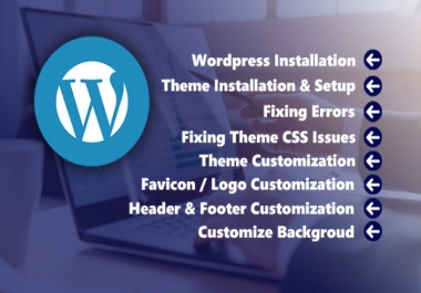 i will setup,  fix,  install,  customize your wordpress website