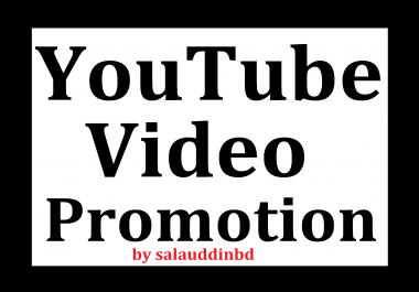 Add High Quality YouTube Video Promotion Marketing