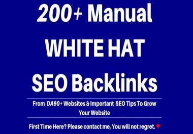 Build 200 white hat SEO backlinks to get google top ranking
