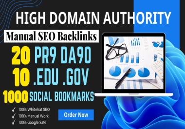 20 PR9 + 10 EDU/GOV + 1000 Social Bookmarks Safe SEO High Pr Backlinks