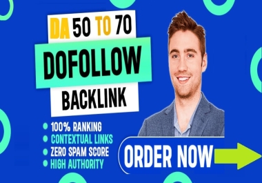 DA 50 to 70 Dofollow Backlinks for Off Page SEO Link Building