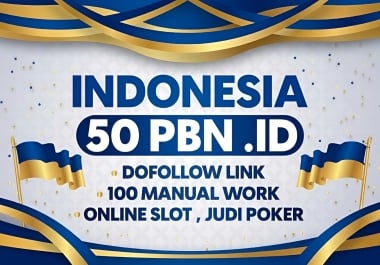 Powerful Indo. ID Domains 50 PBN links - Homepage - HIGH DA PA Posts - PBN Link