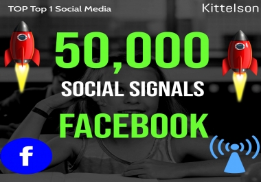 50,000 Social Signals Come From Top 1 Social Media Sites