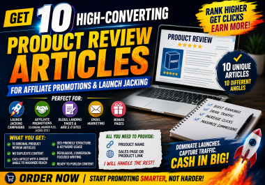 Get 10 High-Converting Product Review Articles for Affiliate Promotions & Launch Jacking