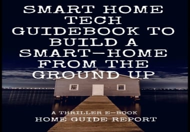 Build Your Smart Home From The Ground Up with This Guidebook