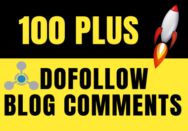 I will Provide you 100 Plus Dofollow Authority Blog Comments Backlinks