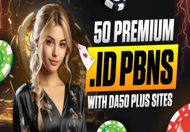 50 Premium .id Indonesian Domains PBNs Backlinks With Da50 Plus Sites