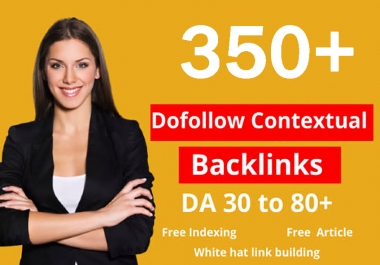 build 350 dofollow contextual backlinks SEO high da link building