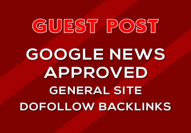 i will do guest post on my da 56 google news site