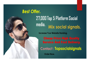 TOP 5 Platform 27,000 Mix Social Signals Lifetime Guarantee Backlinks SEO Boost Website Your Ranking