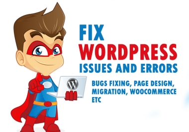 I will fix wordpress issues and woocommerce errors