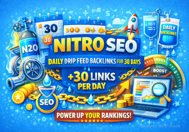  NITRO SEO Daily Drip Feed Backlinks for 30 Days