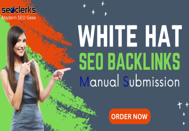 Manual White hat seo Backlinks link bulding