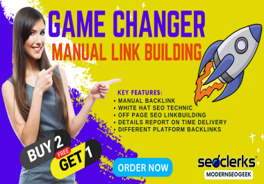 Game changer link building manually off page seo backlinks service