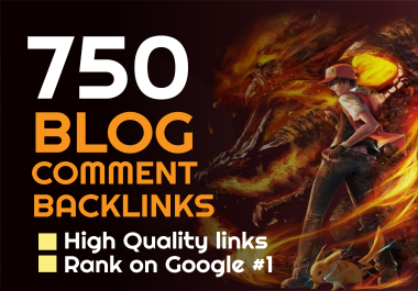 750 unique high quality dofollow blog comments white hat seo backlinks