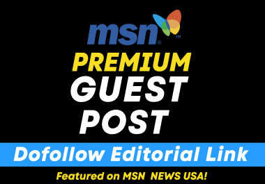PERMANENT MSN Featured Guest Post on MSN News USA