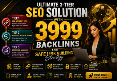 Ultimate 3-Tier SEO Solution with 3999 Backlinks and Safe Link Building Strategy