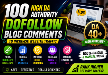 100 Dof0llow Bl0g C0mments On DA 40+ to increase your website Traffic And Authority