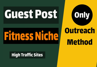 Get Service Of Outreach for a Guest post or Link insert niche edits in the Fitness niche