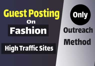 Get Guest post or Link insert (niche edits) in the fashion niche