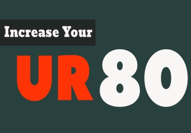 increase your UR 80 By ahref URL Rating Of Your website in 7 days