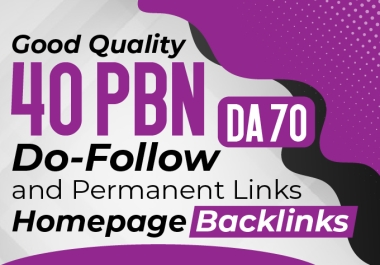 Good Quality 40 PBN DA 70 Do-Follow and Permanent Links Homepage Backlinks