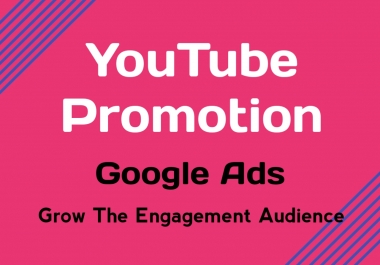 Do YouTube Video Promotion With Google Ads