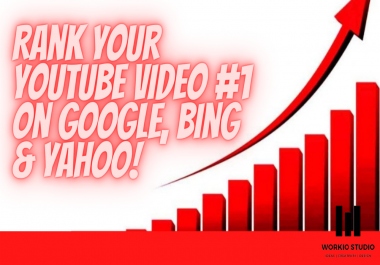 Rank Your YouTube Video #1 On Google, Bing & yahoo