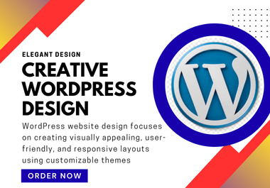 I will design any type of WordPress website for you