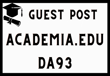 Write And Publish Guest Post on DA 93 Academia. Edu Website With A Permanent Backlink
