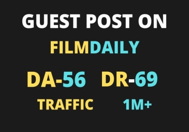 publish guest post on filmdaily site Da 56 Dr 70+