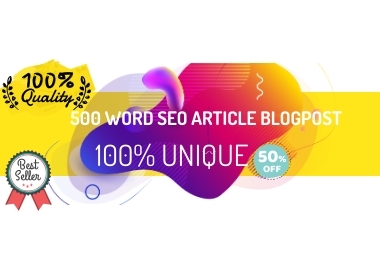 Write 500 word unique SEO article Or Blog Post Within 24 Hrs