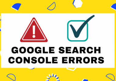 I Can Fix Your Google Search Console Errors Manually ASAP