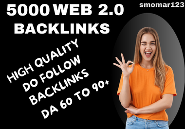 Get 5000 High Quality Web 2.0 Blog Backlinks with DA 60 to 90+