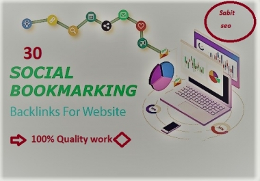 Create High Quality 30 Social Bookmarking Backlinks For Your Website Within 24 Hours