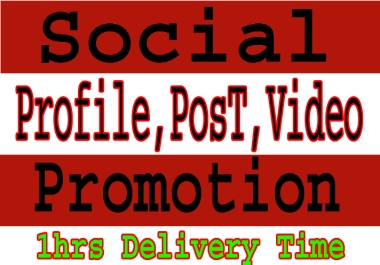 instant High Quality and Best Social Video or Post Promotion for Social media Marketing